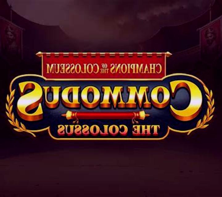 Champions of the Colosseum: Commodus the Colossus slot machine