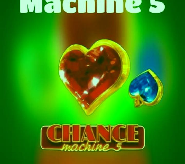 Chance Machine 5 slot game