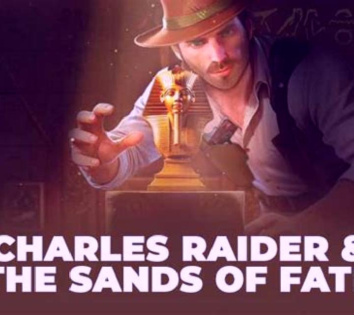Charles Raider & The Sands of Fate Crash slot game