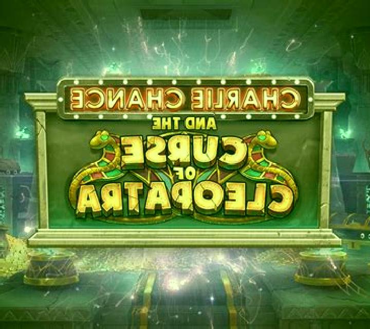 Charlie Chance and the Curse of Cleopatra slot