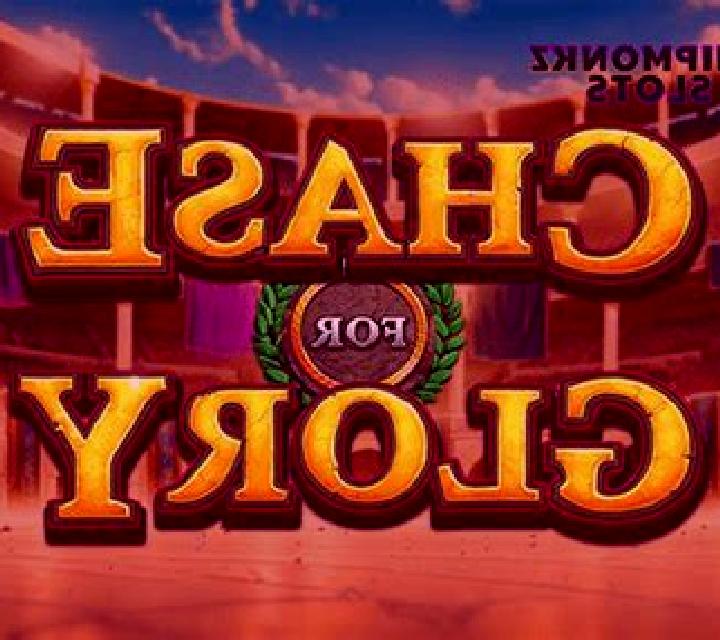Chase for Glory slot game