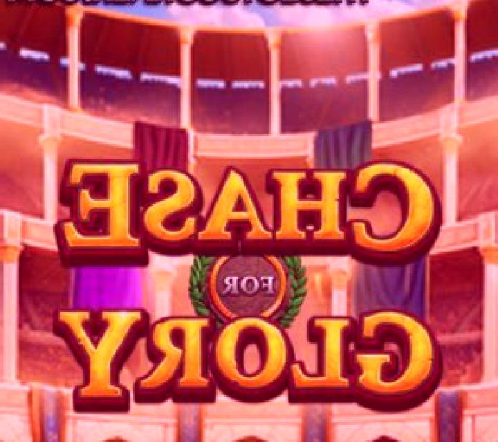 Chase for Glory slot