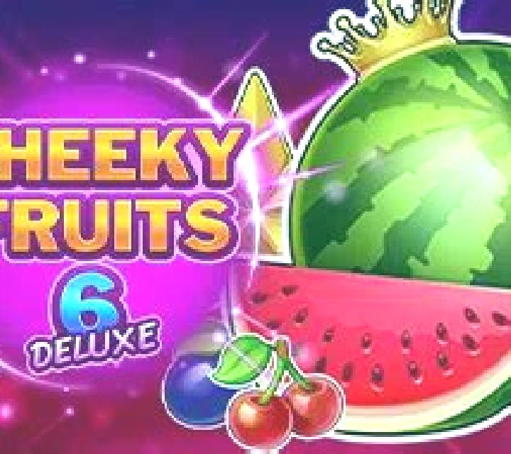 Cheeky Fruits 6 Deluxe slot
