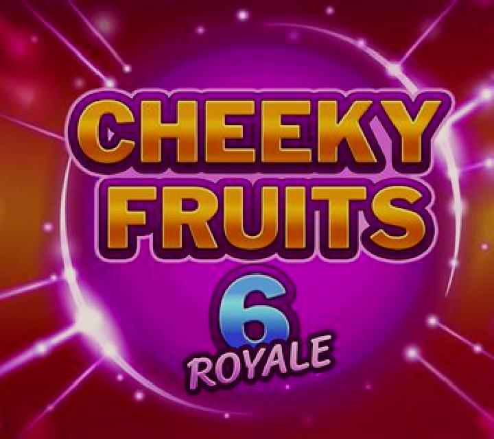 Cheeky Fruits 6 Royale slot game
