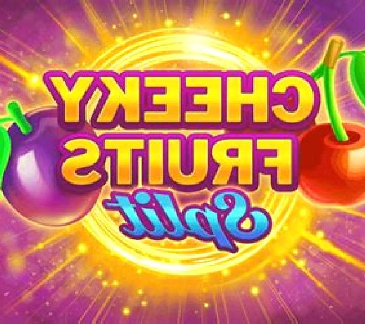 Cheeky Fruits Split slot game