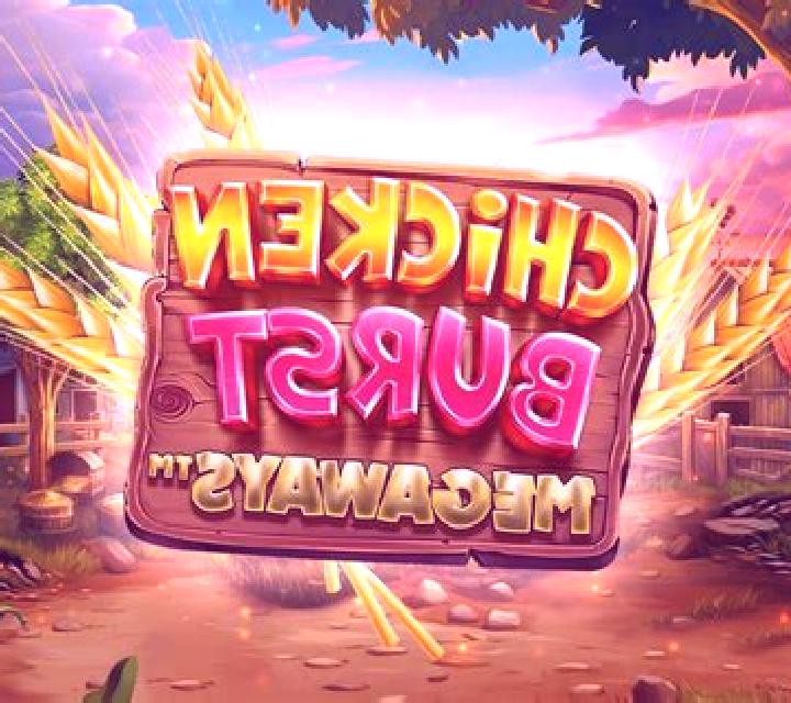 Chicken Burst Megaways slot game