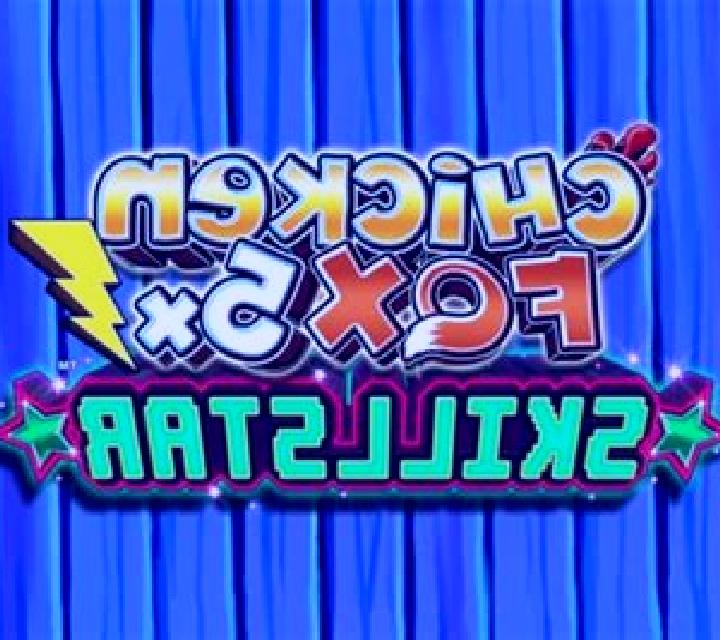 Chicken Fox 5x Skillstar online slot