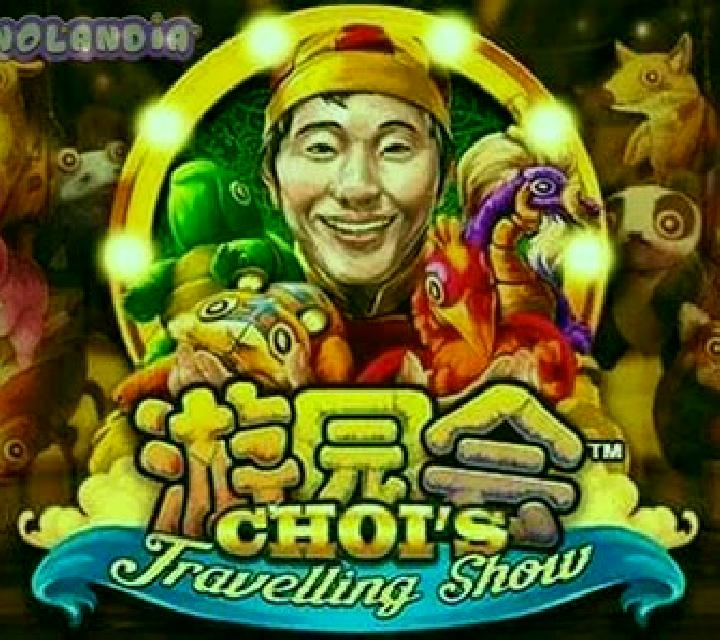 Choi s Travelling Show slot game
