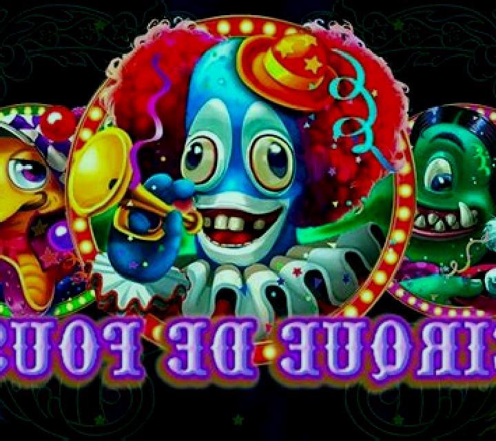 Cirque De Fous slot machine