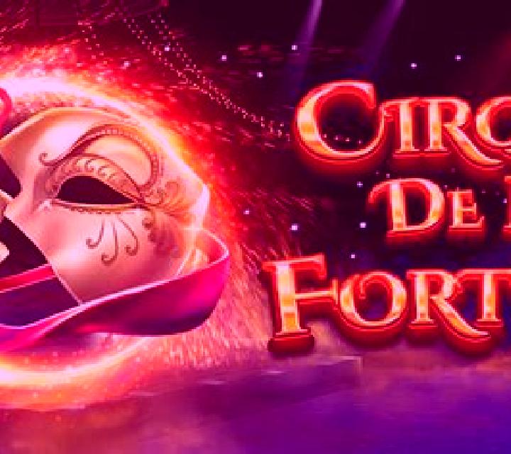 Cirque De La Fortune slot