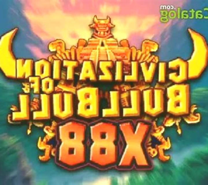 Civilization of Bull Bull X88 slot