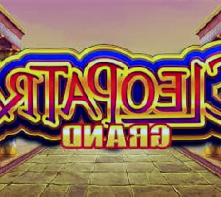 Cleopatra Grand online slot