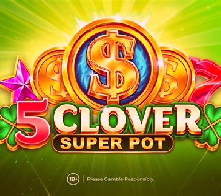 Clover Super Pot slot