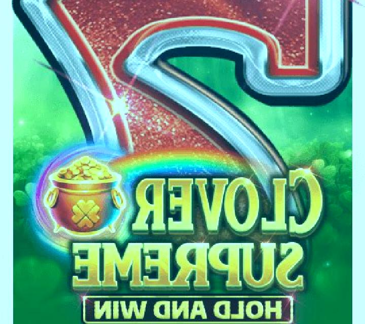 Clover Supreme Hold and Win slot game