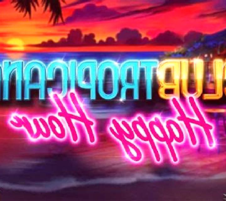 Club Tropicana Happy Hour slot
