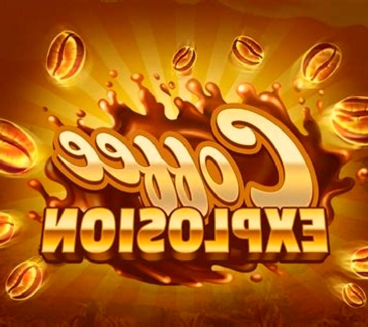 Coffee Explosion online slot