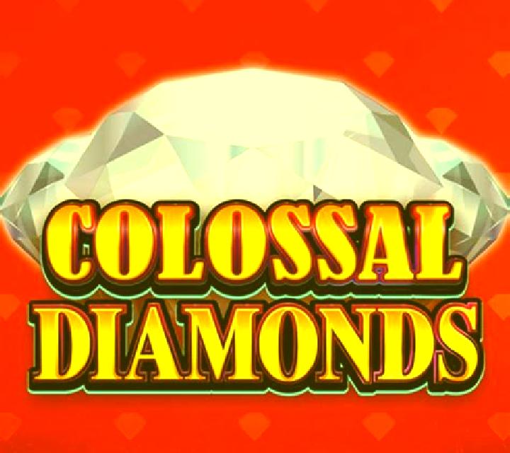 Colossal Diamonds online slot