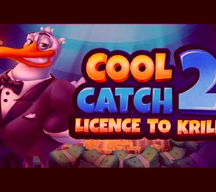 Cool Catch 2: License 2 Krill slot game