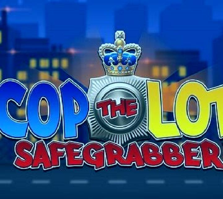 Cop the Lot Safegrabber slot game