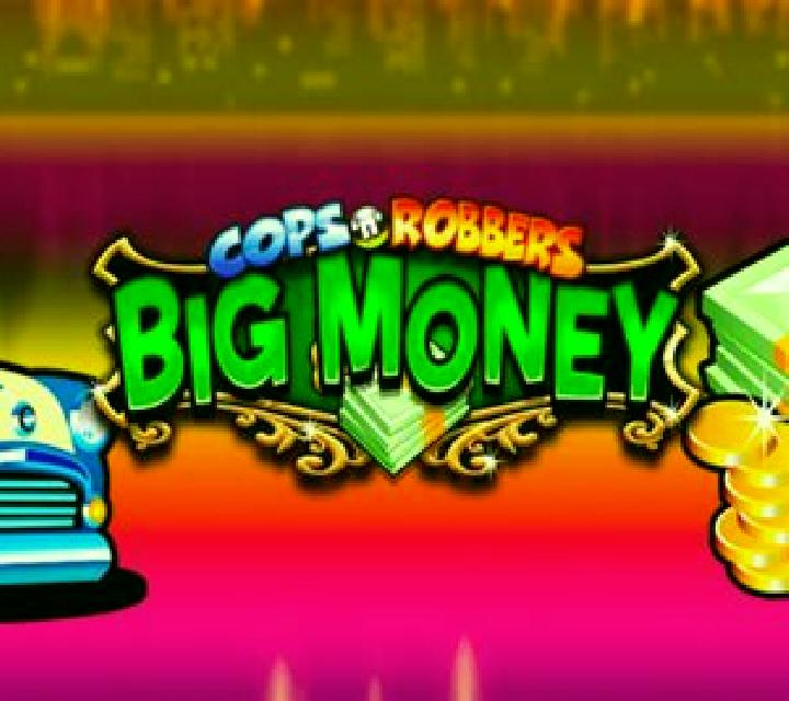 Cops ‘n’ Robbers Big Money slot game