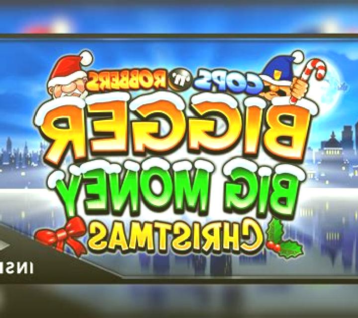 Cops n Robbers Bigger Big Money Christmas slot game