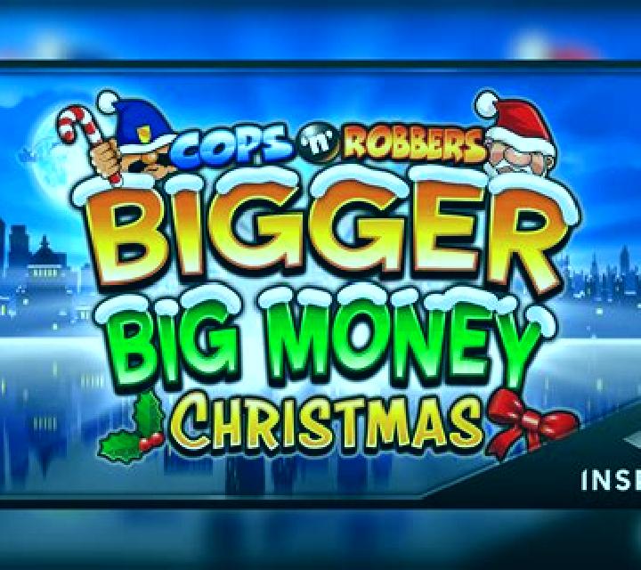 Cops n Robbers Bigger Big Money Christmas slot machine
