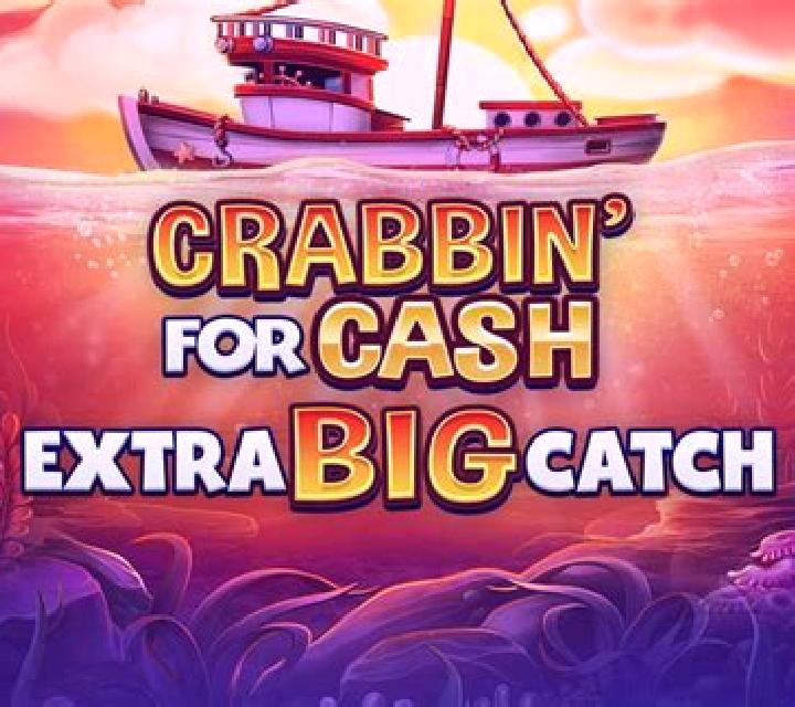 Crabbin For Cash Extra Big Catch slot game