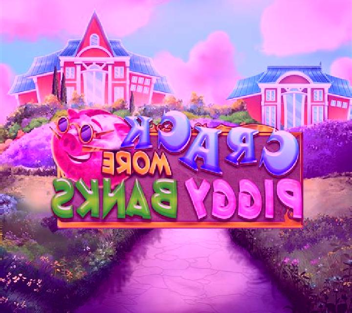 Crack More Piggy Banks slot game