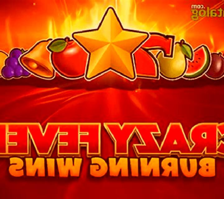 Crazy Fever: Burning Wins slot
