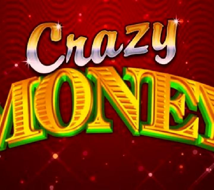 Crazy Money slot game