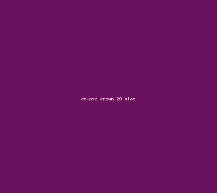 Crypto Crown 20 slot