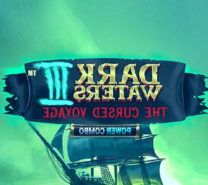 Dark Waters 3 The Cursed Voyage online slot