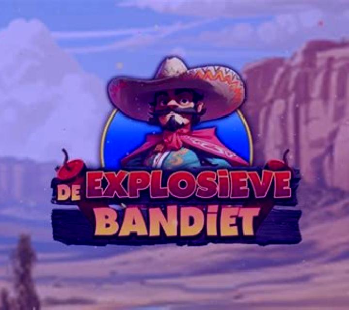 De Explosieve Bandiet slot game