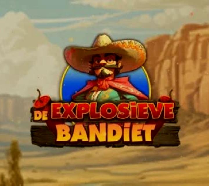 De Explosieve Bandiet slot