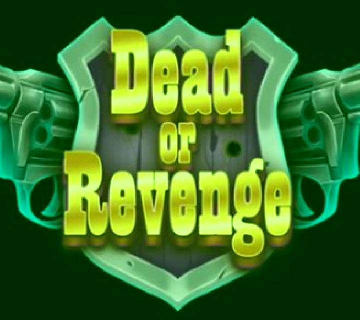 Dead or Revenge online slot