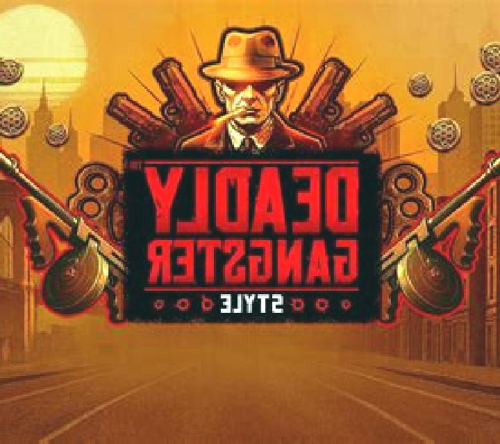 Deadly Gangster Style slot machine