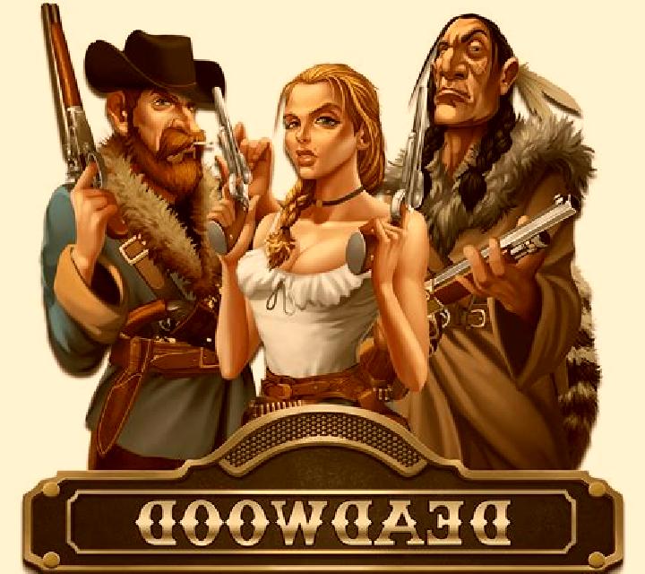 Deadwood slot
