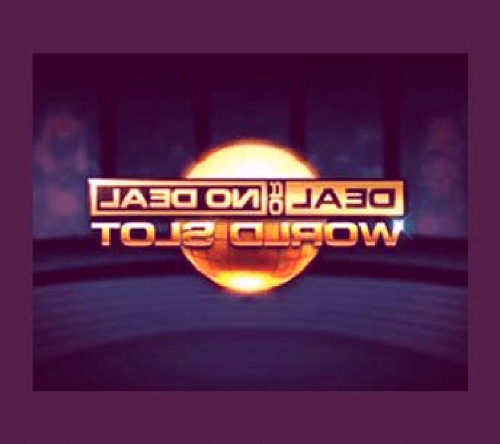 Deal or no Deal World slot