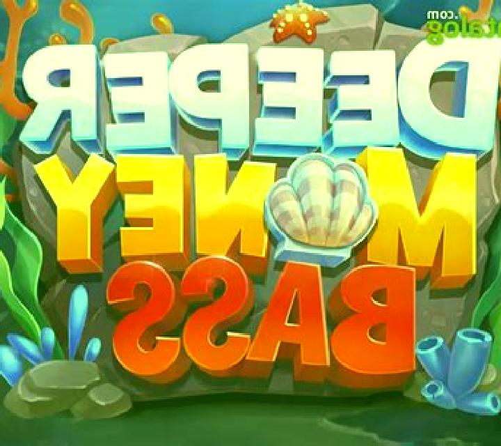 Deeper Money Bass slot