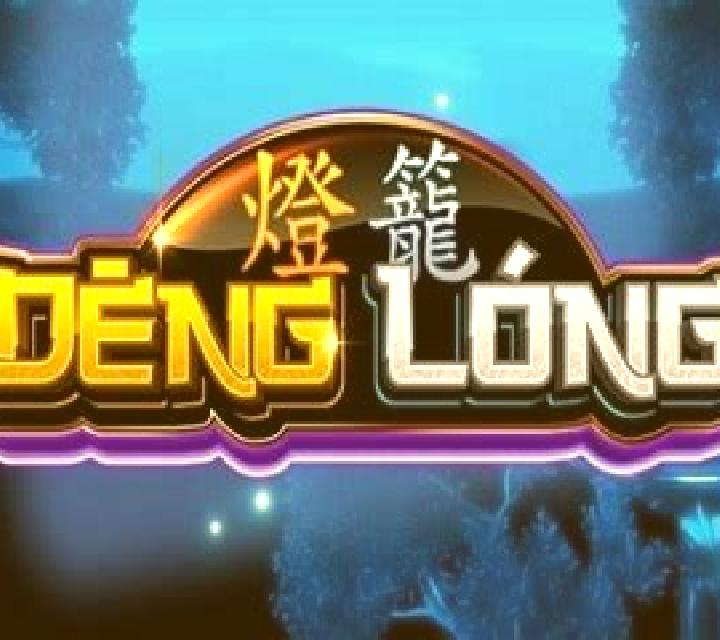 Deng Long slot