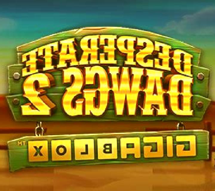 Desperate Dawgs 2 Gigablox slot