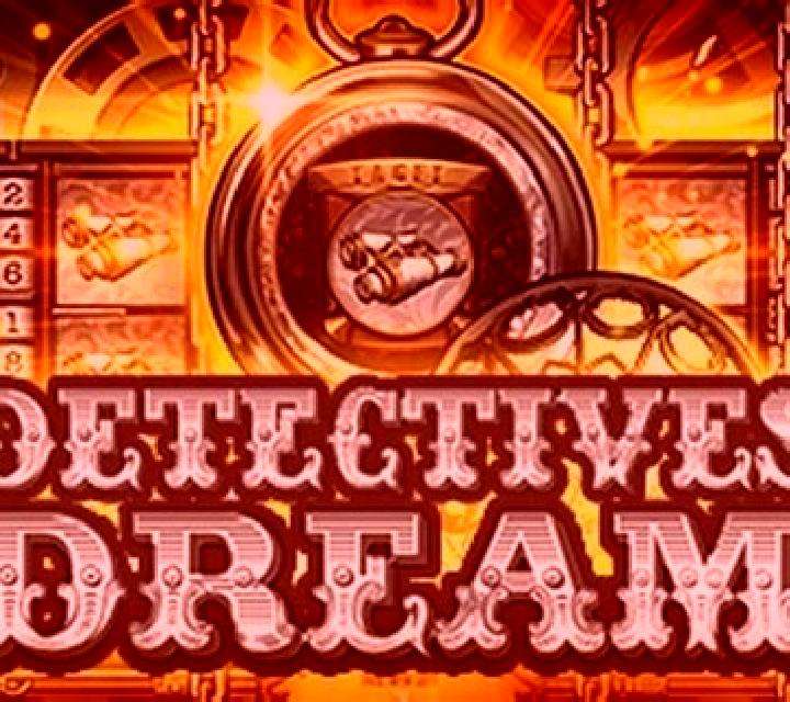 Detective’s Dream slot game