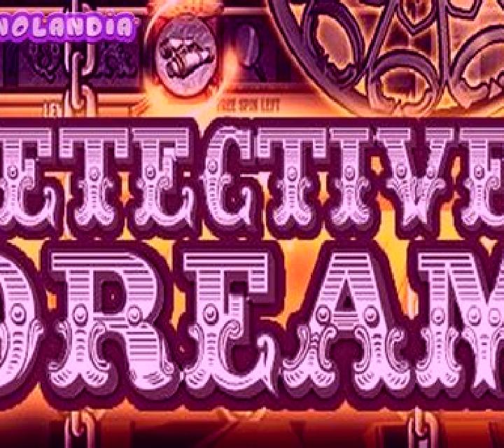 Detective’s Dream slot machine