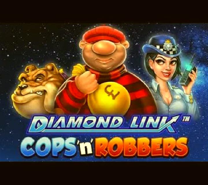 Diamond Link: Cops ‘n’ Robbers slot