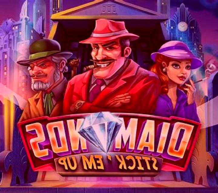 Diamonds Stick Em Up slot