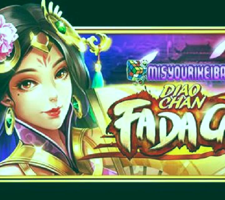 Diao Chan Fa Da Cai slot