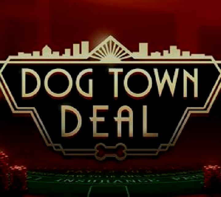 Dog Town Deal online slot