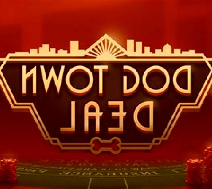 Dog Town Deal slot