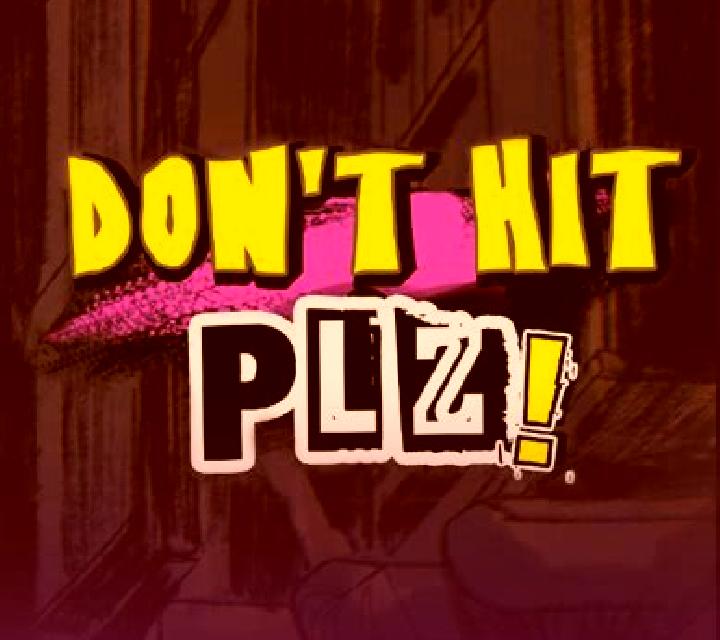 Don t Hit PLZ online slot