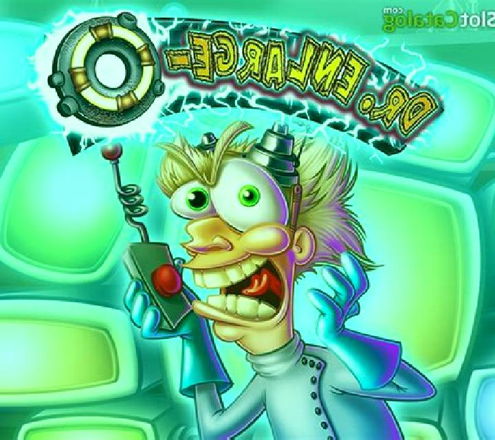 Dr. Enlarg-o slot